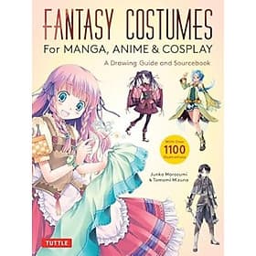 Fantasy Costumes for Manga, Anime & Cosplay - Tuttle Publishing