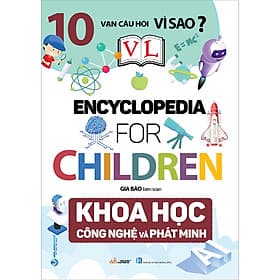 Sách 10 Vạn Câu Hỏi Vì Sao - Khoa Học Công Nghệ Và Phát Minh - Minh Minh