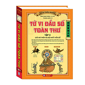 Sách Tử vi đầu số toàn thư - tập 2 (Giải mã thiên hạ đệ nhất thần số) - Hi Di Trần Đoàn