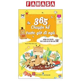 365 Chuyện Kể Trước Giờ Đi Ngủ - Những Câu Chuyện Phát Triển Chỉ Số Tình Cảm EQ 2 - Chí Tinh
