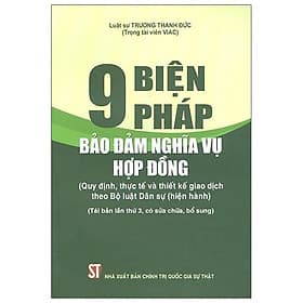 9 Biện Pháp Bảo Đảm Nghĩa Vụ Hợp Đồng (Quy Định, Thực Tế Và Thiết Kế Giao Dịch Theo Bộ Luật Dân Sự Hiện Hành) - Quý Somsen