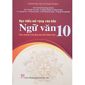Sách Đọc hiểu mở rộng văn bản Ngữ văn 10 Theo Chương trình Giáo dục phổ thông 2018 - NXB Giáo Dục Việt Nam