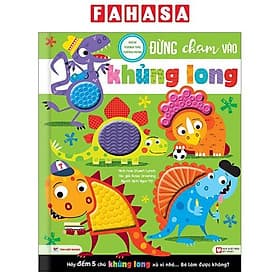 Sách Tương Tác Thông Minh - Đừng Chạm Vào Khủng Long - Minh Minh