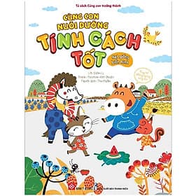 Cùng con nuôi dưỡng tính cách tốt - Hạt giống biến hình - Hạ