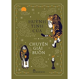 Sách Chuyện giải buồn (Huỳnh Tịnh Của) - 