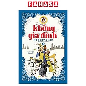 Không Gia Đình - Nobody’s Boy - Song Ngữ Anh-Việt - Tập 1 - Song Giang