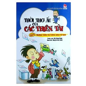 Sách Thời Thơ Ấu Của Các Thiên Tài - Tập 5: Những Thiên Tài Thông Minh Từ Nhỏ - Minh
