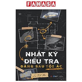 Nhật Ký Điều Tra - Đằng Sau Tội Ác - Nam Việt