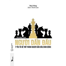 Tư Duy Của Người Dẫn Đầu – 7 Yếu Tố Để Trở Thành Người Dẫn Đầu Đám Đông - Do