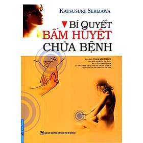 Bí Quyết Bấm Huyệt Chữa Bệnh - Hú
