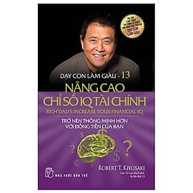 Sách Dạy Con Làm Giàu 13 - Nâng Cao Chỉ Số IQ Tài Chính - Châu Sa