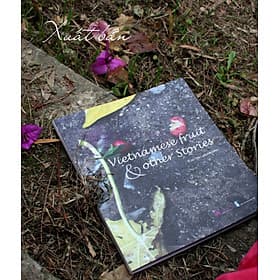 Vietnamese fruit and other stories - Lan Bercu