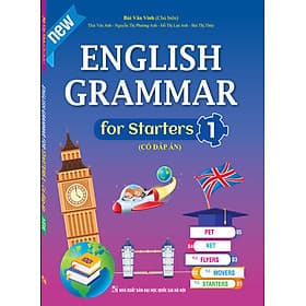 English Grammar For Starters 1 (Có Đáp Án) _MT - Minh Minh