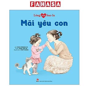 Lòng Mẹ Bao La - Mãi Yêu Con - Kim Long