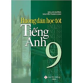 Sách Hướng Dẫn Học Tốt Tiếng Anh 9