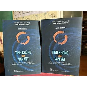 Tính Không Của Vạn Vật - Quán Chiếu Khoa Học Hiện Đại Bằng Các Nguyên Lý Của Phật Giáo - Nguyên Nhã