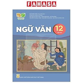 Sách Giáo Khoa Ngữ Văn 12 - Tập 2 (Kết Nối) (Chuẩn) - Văn