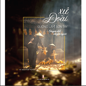 Sách Xứ Đoài, Đường Lâm, Sơn Tây - Hà Nguyên Huyến - NG.UYÊN