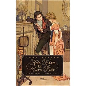 Sách Kiêu Hãnh Và Định Kiến (Tái Bản) - Jane Austen