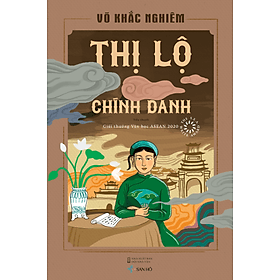 Sách Thị Lộ Chính Danh | Võ Khắc Nghiêm | San Hô Books - 