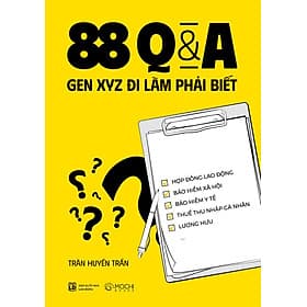 88 Q&A gen XYZ đi làm phải biết - Công Ty TNHH Xuất bản và Giáo dục Mochibooks