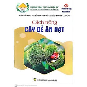 Cách Trồng Cây Dẻ Ăn Hạt - NXB Nông Nghiệp - Hạ
