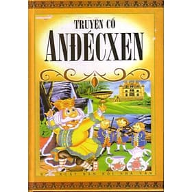 Truyện cổ Anđécxen - Nha Nha
