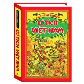 Văn Học Việt Nam: Kho Tàng Truyện Cổ Tích Việt Nam (Truyện Thiếu Nhi Hay Nhất Dành Cho Trẻ / Tặng Kèm Bookmark Green Life) - Tân Hoa