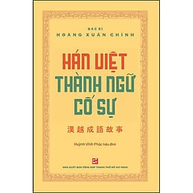 Sách Hán Việt Thành Ngữ Cố Sự - Việt Hà