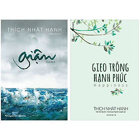 Combo 2Q: Giận - Thích Nhất Hạnh + Gieo Trồng Hạnh Phúc - Hạ