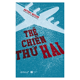 Pre-Order Thế Chiến Thứ Hai (Antony Beevor) - 