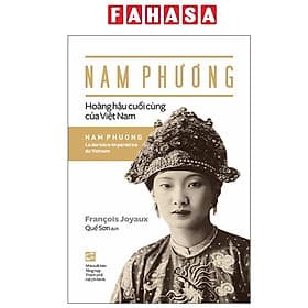 Nam Phương - Hoàng Hậu Cuối Cùng Của Việt Nam
