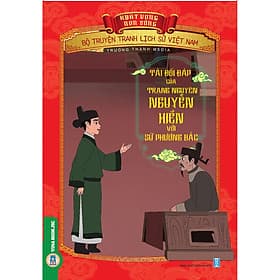 Khát Vọng Non Sông - Tài Đối Đáp Của Trạng Nguyên Nguyễn Hiền Với Sứ Phương Bắc - Trạng Nguyên