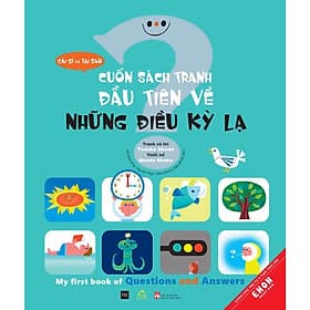 Cuốn sách tranh đầu tiên về Những điều kỳ lạ - Dành cho bé từ 4 tuổi trở lên - Ehomebooks - Văn