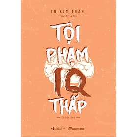 Sách Tội Phạm IQ Thấp