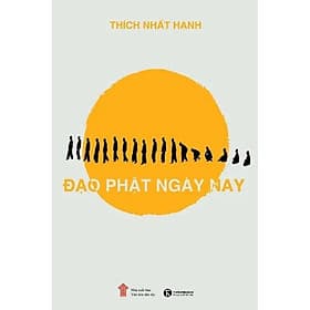 Đạo phật ngày nay Thích Nhất Hạnh - Hạ