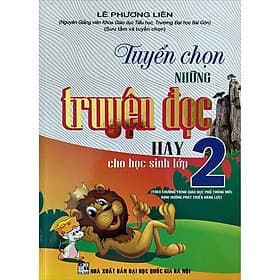 Tuyển Chọn Những Truyện Đọc Hay Cho Học Sinh Lớp 2 (Theo CTGDPT Mới) - Theo Theobald