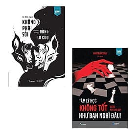 Không Phải Sói Nhưng Cũng Đừng Là Cừu + Tâm Lý Học Không Tốt Như Bạn Nghĩ Đâu! - AZ Việt Nam - Nam Việt