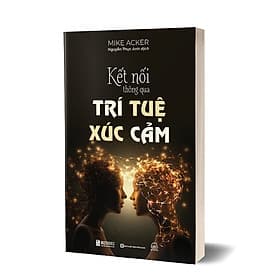Sách Kết nối thông qua trí tuệ xúc cảm - Trí