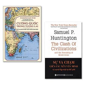 Combo Sách : Cường Quốc Trong Tương Lai – Vẽ Lại Bản Đồ Thế Giới Năm 2030 + Sự Va Chạm Giữa Các Nền Văn Minh Và Sự Tái Lập Trật Tự Thế Giới - Minh Minh