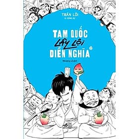 Tam Quốc Lầy Lội Diễn Nghĩa - Tập 1 - Nhã Nam
