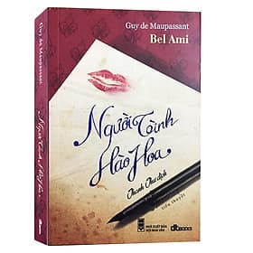 Người Tình Hào Hoa _ Guy De Maupassant - DT Books