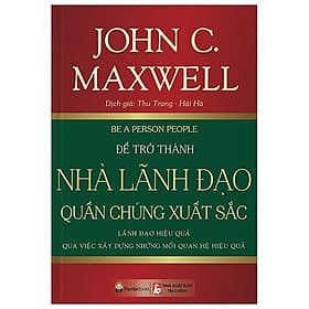 Sách Để Trở Thành Nhà Lãnh Đạo Quần Chúng Xuất Sắc - Nha Nha