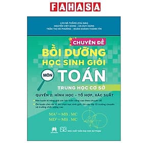 Chuyên Đề Bồi Dưỡng Học Sinh Giỏi Môn Toán Trung Học Cơ Sở - Quyển 2 - Hình Học-Tổ Hợp, Xác Suất - Hú