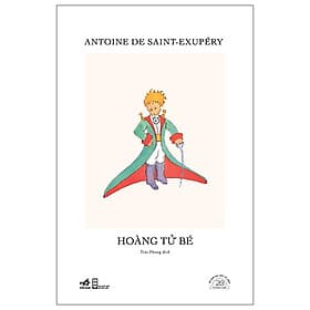 Sách Hoàng Tử Bé - Ấn Bản Đặc Biệt 20 Năm Thành Lập Nhã Nam - Nhã Nam