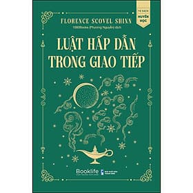 Sách Luật hấp dẫn trong giao tiếp - Florence Scovel Shinn