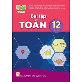 Sách Bài Tập Toán 12- Tập 2- Kết Nối Tri Thức Với Cuộc Sống (Kèm Nilon bọc Sách) - Tri Thức