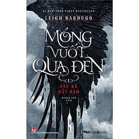 Móng vuốt quạ đen (I) - Sáu kẻ bất hảo - Vũ