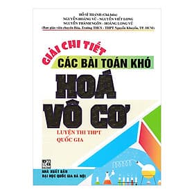 Sách Giải Chi Tiết Các Bài Toán Khó Hóa Vô Cơ - Nha Nha