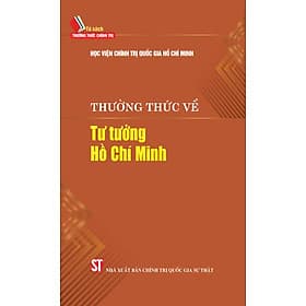 Thường thức về tư tưởng Hồ Chí Minh - Minh Quốc